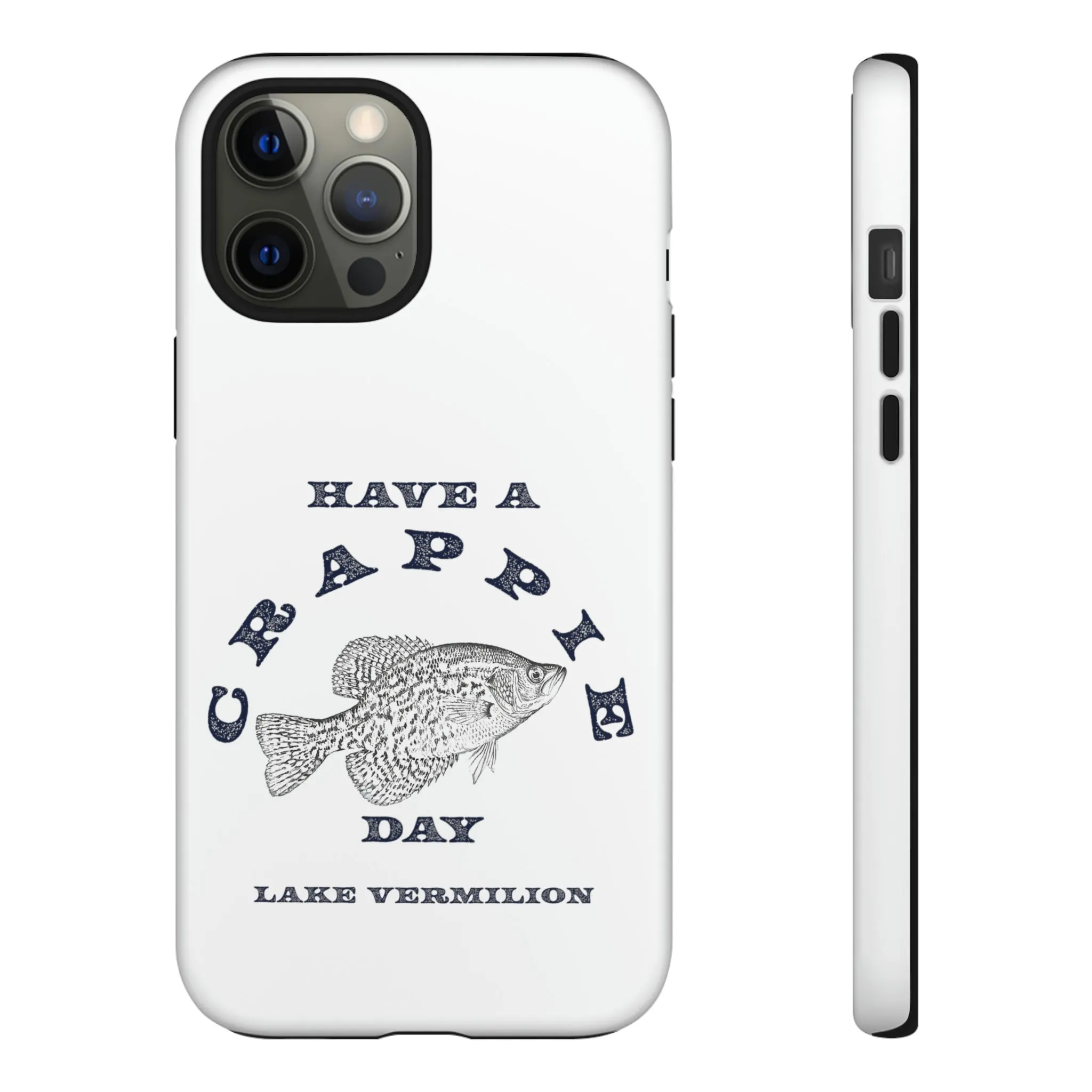 Crappie Day - White - Tough Cases